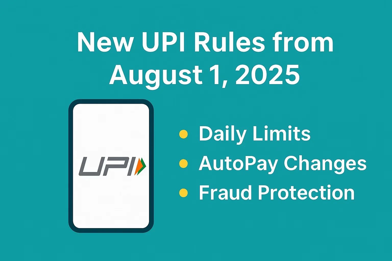 Illustration of new UPI rules effective August 1, 2025, showing mobile payment interface and security icons
